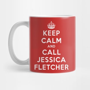 Keep Calm and Call Jessica Fletcher Mug